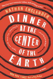 Dinner at the Center of the Earth - Nathan Englander - 10/09/2017 - 7:00pm
