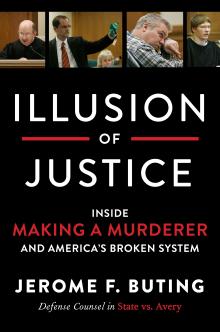 Illusion of Justice - Jerome Buting - 06/14/2017 - 7:00pm