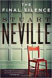 The Final Silence - Stuart Neville - 11/06/2014 - 7:00pm