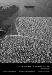 The Evolution of Ivanpah Solar - Jamey Stillings - 03/08/2017 - 7:00pm