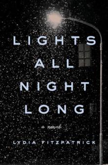 Lights All Night Long - Lydia Fitzpatrick  - 10/19/2019 - 1:30pm