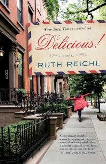 Delicious! - Ruth Reichl - 06/02/2015 - 7:30pm