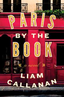 Paris by the Book - Liam Callanan - 10/13/2018 - 6:00pm