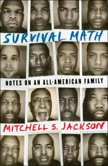 Survival Math - Mitchell Jackson - 03/08/2019 - 6:00pm