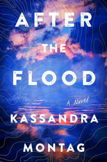 After the Flood - Kassandra Montag - 10/19/2019 - 3:00pm