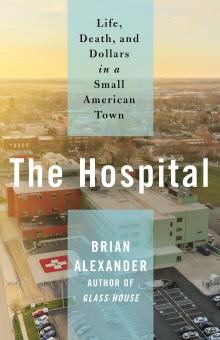 The Hospital - Brian Alexander - 03/30/2021 - 7:00pm