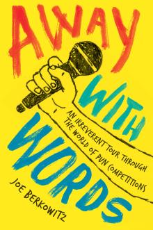 Away With Words - Joe Berkowitz - 11/03/2017 - 9:00pm