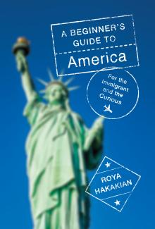 A Beginner's Guide to America - Roya Hakakian - 10/21/2021 - 5:30pm