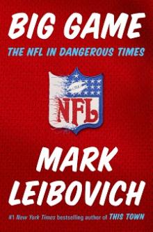 Big Game - Mark Leibovich, David Maraniss - 10/14/2018 - 10:30am