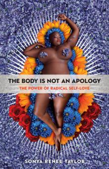 The Body Is Not an Apology - Sonya Renee Taylor - 03/11/2019 - 7:00pm