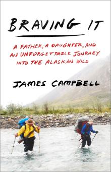 Braving It - James Campbell - 10/23/2016 - 10:30am