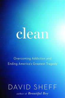 Clean - David Sheff - 04/13/2018 - 12:00pm