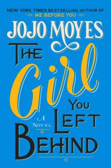 The Girl You Left Behind - Jojo Moyes - 09/21/2013 - 7:00pm