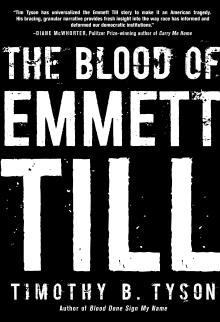 The Blood of Emmett Till - Tim Tyson - 09/28/2017 - 5:00pm
