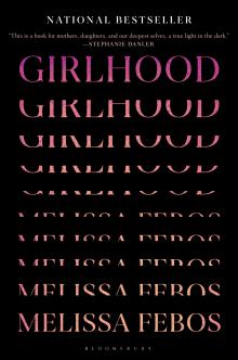 Girlhood - Melissa Febos - 10/12/2021 - 7:00pm