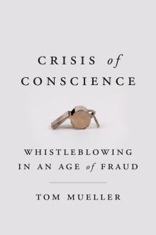 Crisis of Conscience - Tom Mueller - 10/18/2019 - 7:30pm