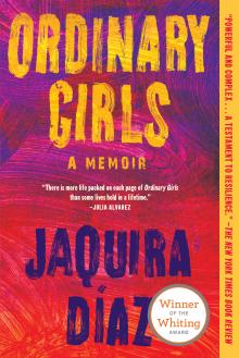 Ordinary Girls - Jaquira Díaz - 10/23/2021 - 3:00pm
