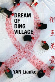 Dream of Ding Village - Yan Lianke - 04/19/2021 - 7:00pm