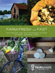 Farm Fresh and Fast - Fairshare CSA Coalition - 10/19/2013 - 10:00am
