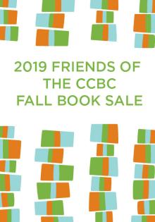 2019 Friends of the CCBC Fall Book Sale - Friends of the CCBC - 10/19/2019 - 9:00am