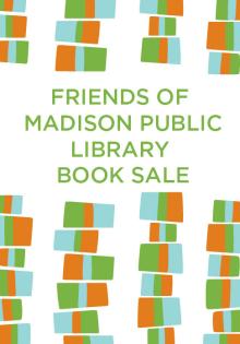 2019 Friends of the Central Library Book Sale  - Friends of Madison Public Library - 10/17/2019 - 9:00am