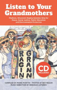 Listen to Your Grandmothers - - 05/07/2017 - 1:00pm