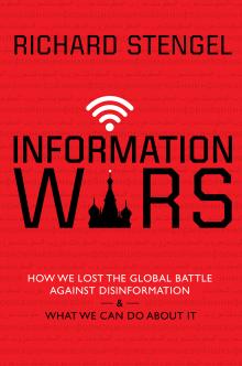 Information Wars -  Richard Stengel  - 11/11/2019 - 7:00pm