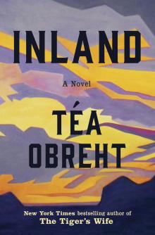 Inland  - Téa Obreht - 10/18/2019 - 7:30pm