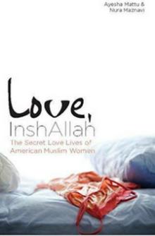 Love, InshAllah - Nura Maznavi - 09/21/2018 - 7:00pm
