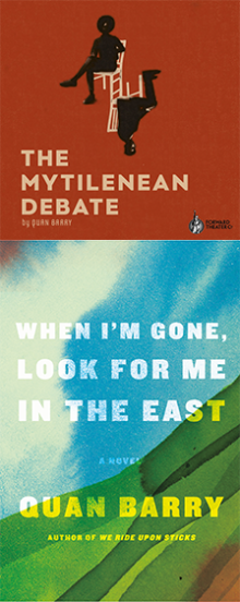 The Mytilenean Debate &  When I'm Gone Look For Me In the East - Quan Barry - 02/15/2022 - 7:00pm