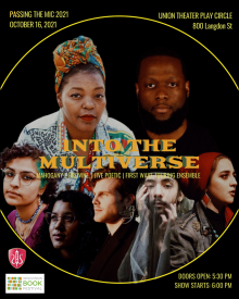 Passing the Mic: Into the Multiverse - Mahogany Browne, First Wave Hip Hop Theater Ensemble - 10/16/2021 - 6:00pm