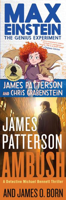 Max Einstein: The Genius Experiment & Ambush - James Patterson - 10/07/2018 - 10:00am