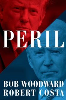 Peril - Bob Woodward, Robert Costa - 10/14/2021 - 6:00pm