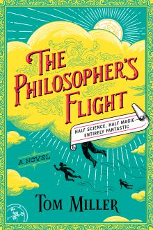 The Philosopher's Flight - Tom Miller - 02/19/2018 - 6:00pm