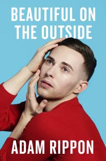 Beautiful on the Outside - Adam Rippon  - 10/19/2019 - 4:30pm