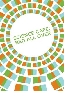 Science Cafe: Red All Over - Jennifer Angus, Jude Stewart - 10/24/2015 - 6:00pm