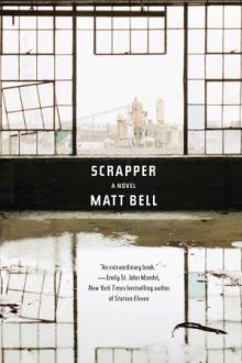 Scrapper - Matt Bell - 10/23/2015 - 7:30pm