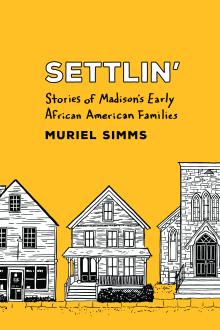 Settlin' - Muriel Simms - 02/09/2019 - 3:00pm
