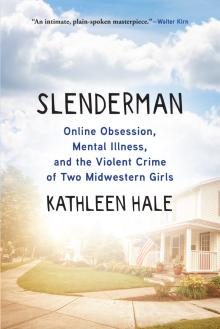 Hardcover copy of Slenderman