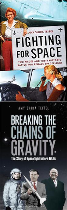 Fighting for Space & Breaking the Chains of Gravity - Amy Shira Teitel - 10/19/2019 - 6:00pm