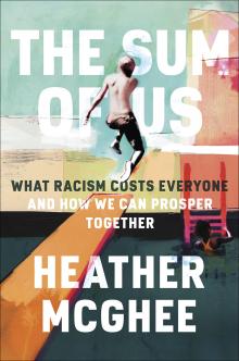 The Sum of Us - Heather McGhee - 03/02/2021 - 7:00pm