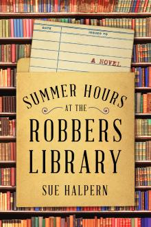 Summer Hours at the Robber's LIbrary - Sue Halpern - 10/14/2018 - 12:00pm