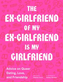 The Ex-Girlfriend of my Ex-Girlfriend is My Girlfriend - Maddy Court - 10/23/2021 - 9:00pm