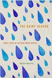 The Rainy Season - Maggie Messitt - 06/04/2015 - 7:00pm