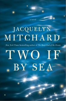 Two If By Sea - Jacquelyn Mitchard - 03/21/2016 - 7:00pm