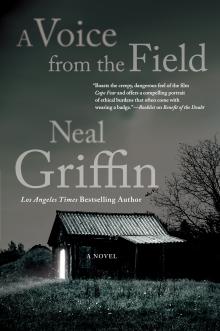 A Voice From The Field - Neal Griffin - 04/16/2016 - 7:00pm