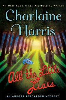 All the Little Liars - Charlaine Harris - 10/23/2016 - 1:30pm