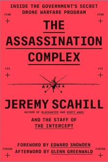 The Assassination Complex - Jeremy Scahill - 09/19/2016 - 7:00pm