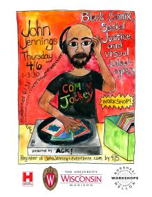 Canceled Due to Illness: Black Comix, Social Justice, and Visual Ideologies - John Jennings - 04/06/2017 - 1:00pm