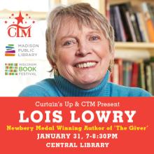 Curtain’s Up with CTM presents: An Evening with Lois Lowry - - 01/31/2014 - 7:00pm